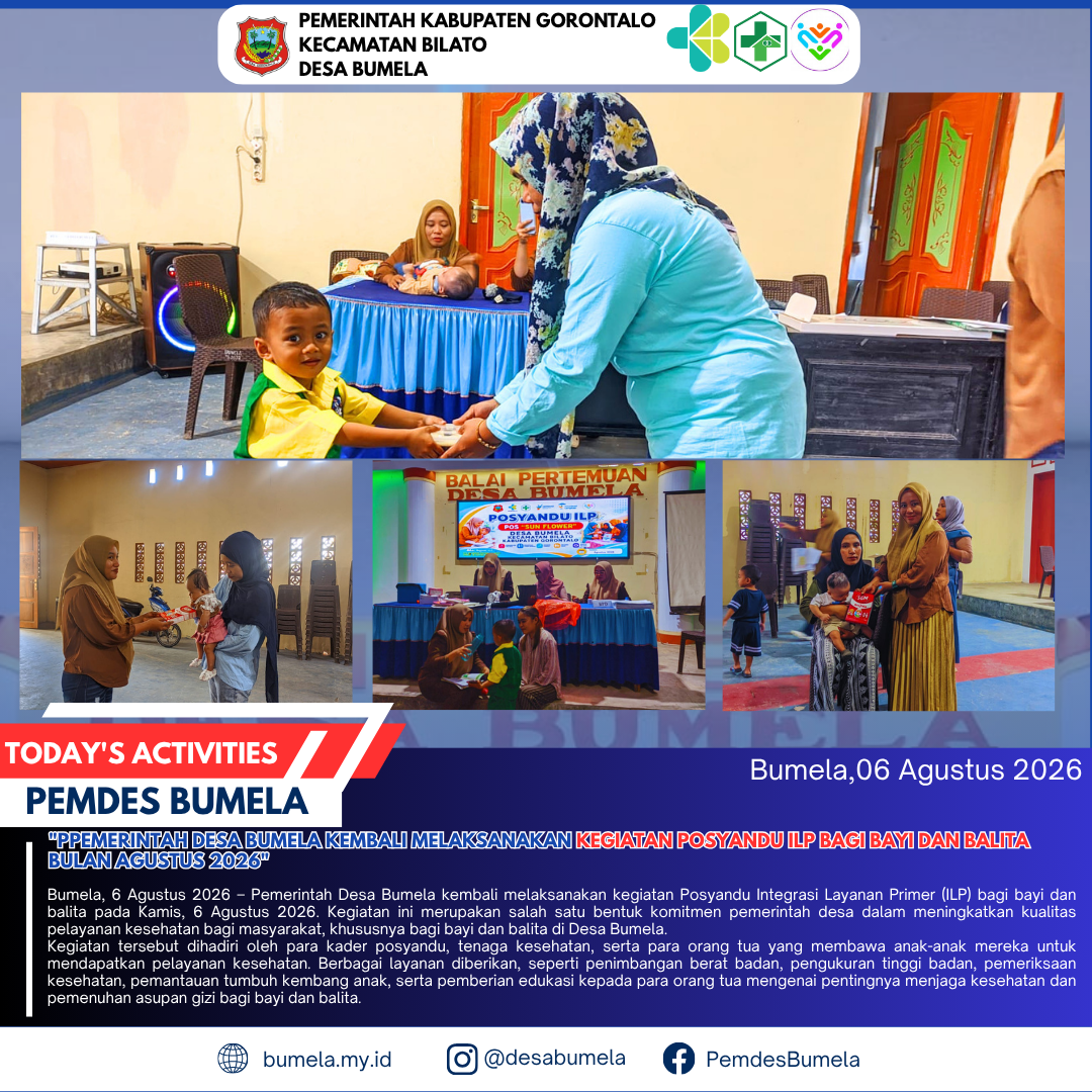 Pemerintah Desa Bumela Kembali Melaksanakan Kegiatan Posyandu ILP bagi Bayi dan Balita Bulan Agustus 2026